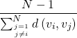 \[\frac{N-1}{\sum_{j=1 \atop j \neq i}^{N} d\left(v_{i}, v_{j}\right)}\]