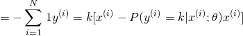 \[= - \sum_{i=1}^{N} \left{  1{y^{(i)} = k} [x^{(i)} - P(y^{(i)}=k|x^{(i)};\theta) x^{(i)}]\]
